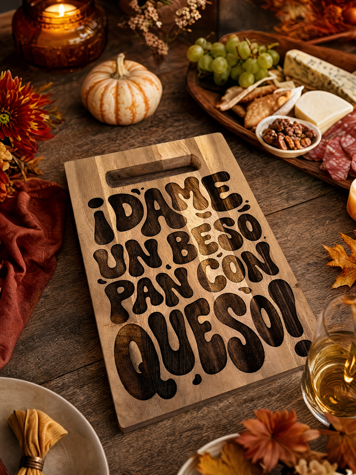 ¡Dame un Beso Pan con Queso! Acacia Cutting Board